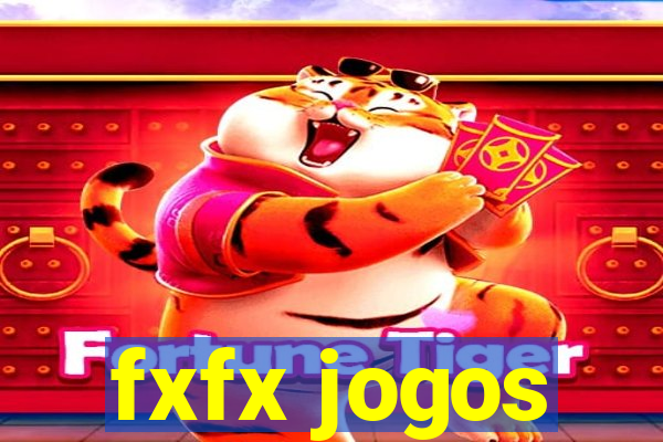 fxfx jogos